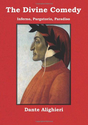 Cover for Dante Alighieri · The Divine Comedy: Inferno, Purgatorio, Paradiso (Paperback Book) (2010)