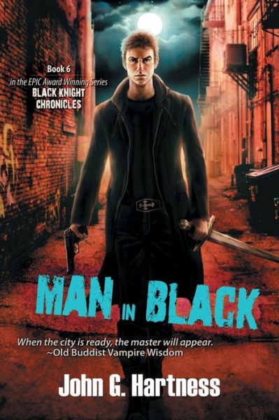 Man in Black - John G Hartness - Kirjat - BelleBooks - 9781611947076 - maanantai 15. elokuuta 2016