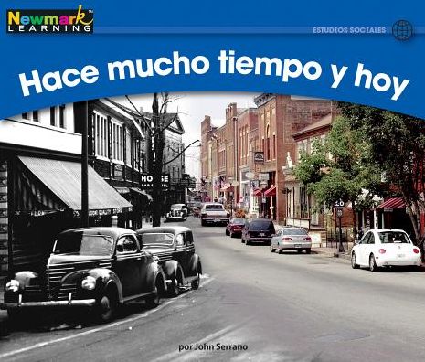 Cover for John Serrano · Hace Mucho Tiempo Y Hoy Leveled Text (Paperback Book) (2019)