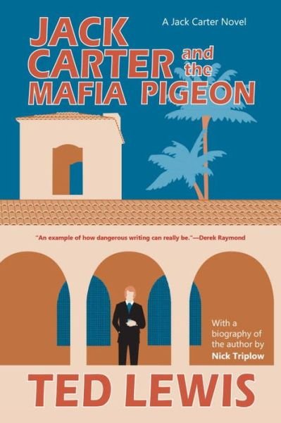 Cover for Ted Lewis · Jack Carter And The Mafia Pigeon (Paperback Book) (2014)