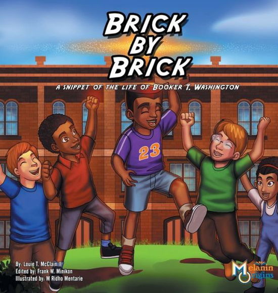 Cover for Louie T. McClain II · Brick by Brick (Hardcover Book) (2016)