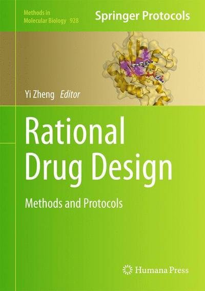 Cover for Yi Zheng · Rational Drug Design: Methods and Protocols - Methods in Molecular Biology (Hardcover Book) [2012 edition] (2012)