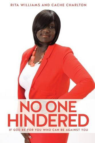 Cover for Cache Charlton · No One Hindered (Hardcover Book) (2014)