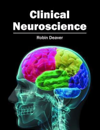 Cover for Robin Deaver · Clinical Neuroscience (Hardcover Book) (2016)