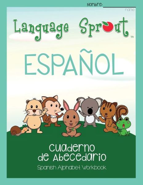 Cover for Kendra Beaubien · Language Sprout Spanish Workbook (Paperback Book) (2018)