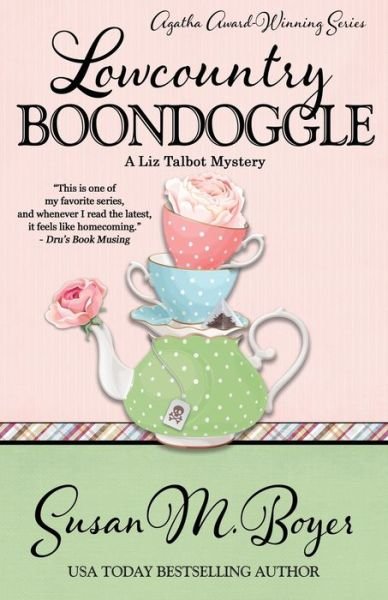 Cover for Susan M Boyer · Lowcountry Boondoggle - Liz Talbot Mystery (Paperback Book) (2020)