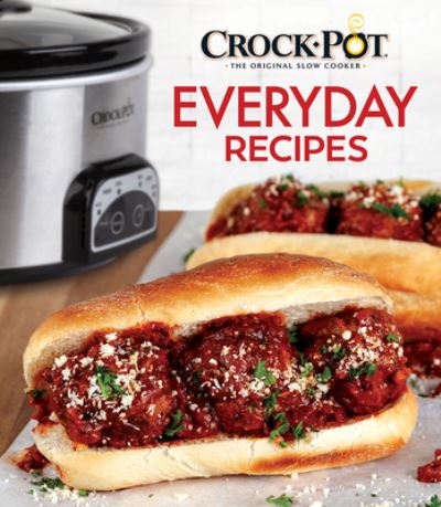 Cover for Publications International Ltd · Crock-Pot Everyday Recipes (Inbunden Bok) (2020)