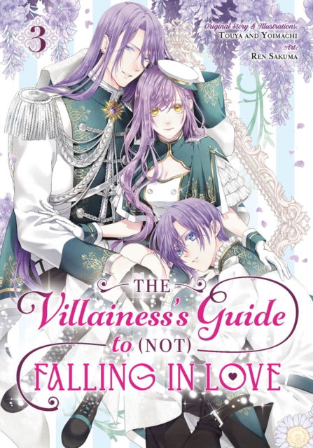 Cover for Touya · The Villainess's Guide to (Not) Falling in Love 03 (Manga) (Paperback Book) (2024)