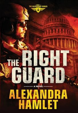 Cover for Alexandra Hamlet · The Right Guard (Hardcover Book) (2020)