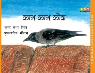 Cover for Punyasheel Gautam · Kag Kag Kauwa - Nepali Beginning Reader (Paperback Bog) (2020)