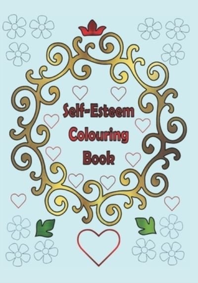 Cover for Design &amp; Publish · Self-Esteem Colouring Book (Paperback Bog) (2019)