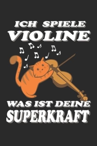 Cover for Musikfans Publishing · Ich spiele Violine was ist deine Superkraft (Pocketbok) (2020)