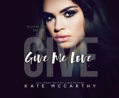 Cover for Kate Mccarthy · Give Me Love (CD) (2020)
