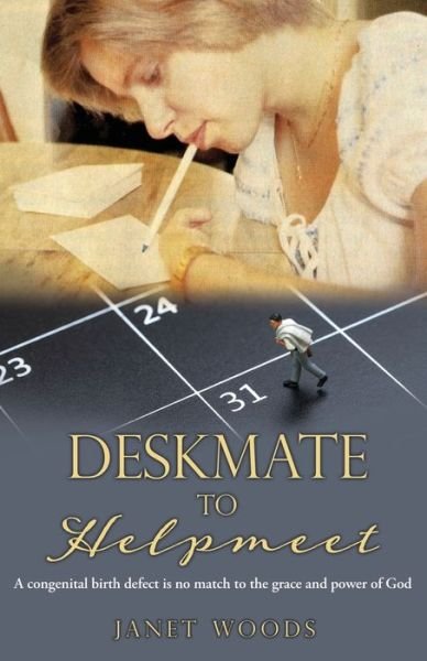 Cover for Janet Woods · Deskmate to Helpmeet (Paperback Book) (2021)