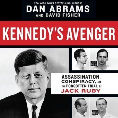 Cover for Dan Abrams · Kennedy's Avenger (CD) (2021)