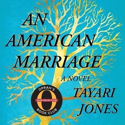 Cover for Tayari Jones · An American Marriage Lib/E (CD) (2018)