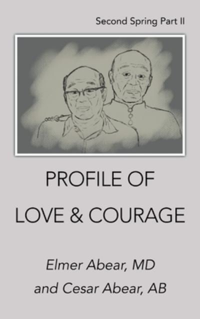 Cover for Elmer Abear · Profile of Love and Courage (Buch) (2022)