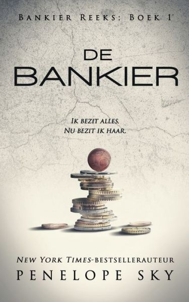 Cover for Penelope Sky · De Bankier (Book) (2019)