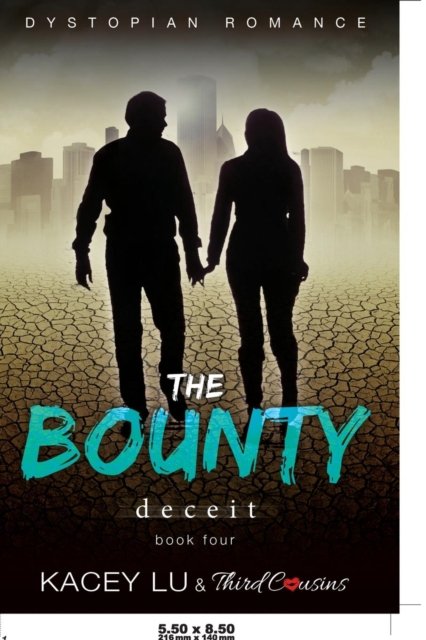 Cover for Third Cousins · The Bounty - Deceit (Book 4) Dystopian Romance (Pocketbok) (2017)