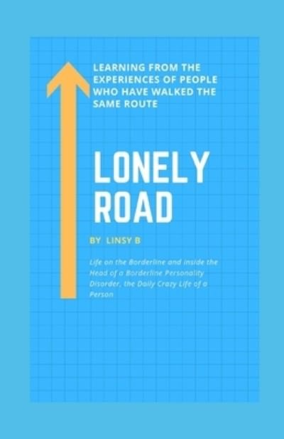 Cover for Linsy B · Lonely Road (Paperback Book) (2019)