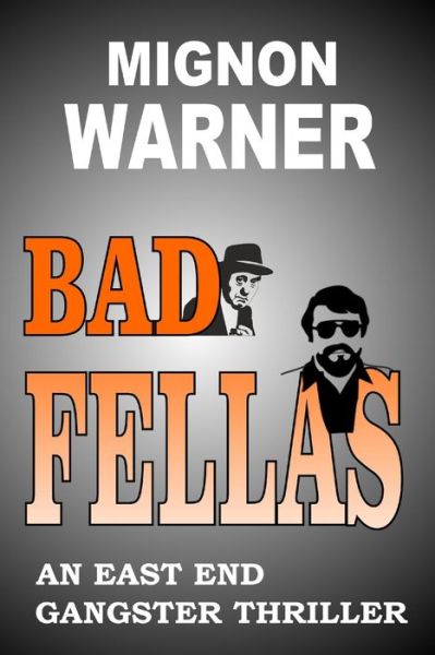 Cover for Mignon Warner · Bad Fellas (Paperback Book) (2019)