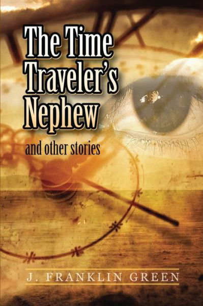 The Time Traveler's Nephew - John Green - Boeken - Lulu.com - 9781716200076 - 9 januari 2021