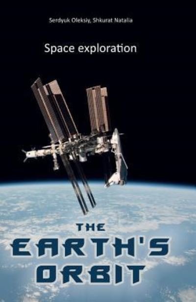 Cover for O Serdyuk · The Earth's orbit (Taschenbuch) (2018)