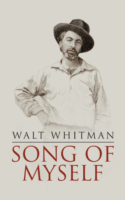 Song of Myself - Walt Whitman - Böcker - G&D Media - 9781722504076 - 20 mars 2024