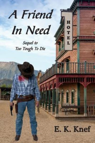 Cover for E K Knef · A Friend In Need (Paperback Bog) (2018)