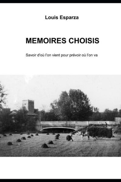 Louis Esparza · Memoires Choisis (Taschenbuch) (2018)