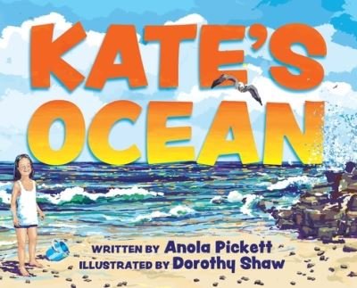 Kate's Ocean - Anola Pickett - Książki - Doodle and Peck Publishing - 9781733717076 - 2 marca 2020