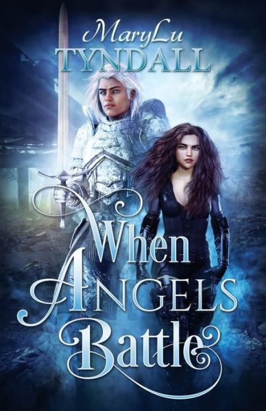 Cover for MaryLu Tyndall · When Angels Battle (Paperback Book) (2022)