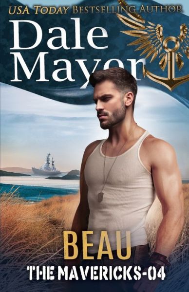 Cover for Dale Mayer · Beau - Mavericks (Paperback Book) (2020)