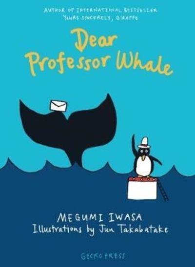 Cover for Megumi Iwasa · Dear Professor Whale (Pocketbok) (2018)
