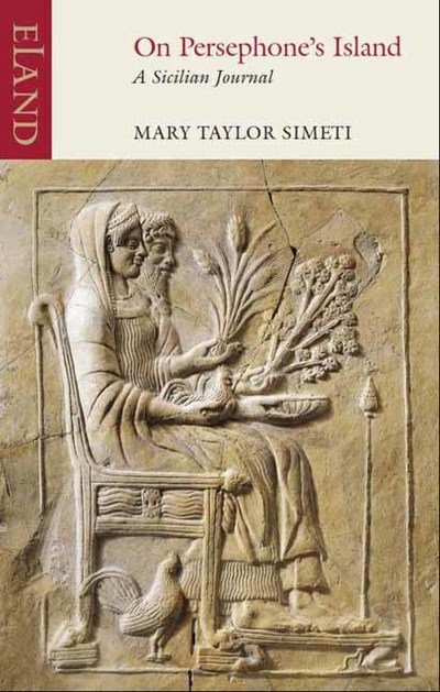Cover for Mary Taylor Simeti · On Persephone's Island: A Sicilian Journal (Pocketbok) (2017)
