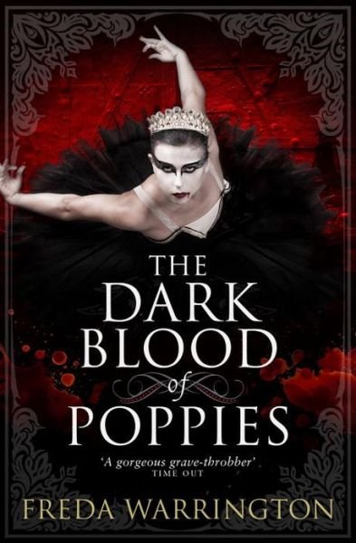 Cover for Freda Warrington · The Dark Blood of Poppies - Blood Wine Sequence (Taschenbuch) (2014)