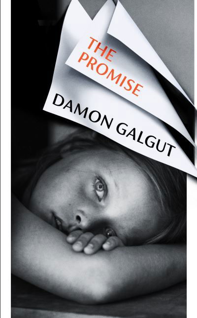 Promise - Damon Galgut - Książki - Random House - 9781784744076 - 17 czerwca 2021