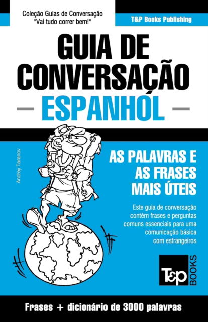Cover for Andrey Taranov · Guia de Conversacao Portugues-Espanhol e vocabulario tematico 3000 palavras (Paperback Book) (2015)