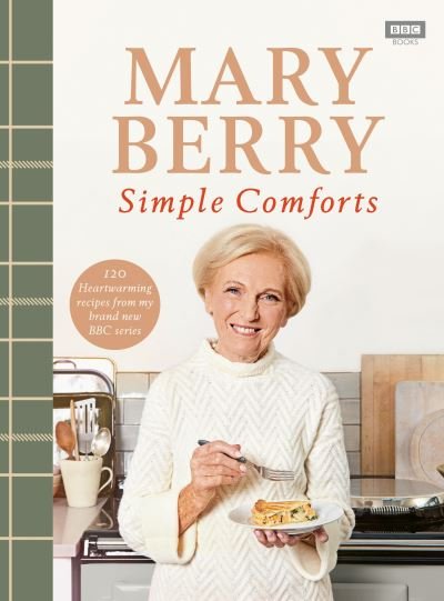 Cover for Mary Berry · Mary Berry's Simple Comforts (Inbunden Bok) (2020)