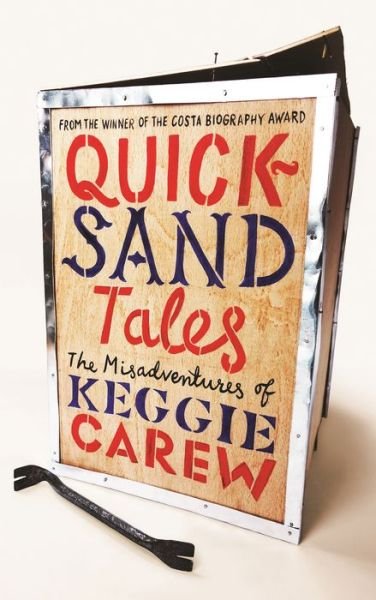 Cover for Keggie Carew · Quicksand Tales: The Misadventures of Keggie Carew (Hardcover Book) [Main edition] (2019)