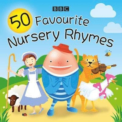 Cover for Union Square &amp; Co. (Firm) · 50 Favourite Nursery Rhymes: A BBC spoken introduction to the classics (Audiobook (CD)) [Unabridged edition] (2018)