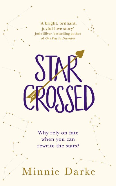 Cover for Minnie Darke · Star-Crossed: The heartwarming and witty romcom you won't want to miss (Gebundenes Buch) (2019)