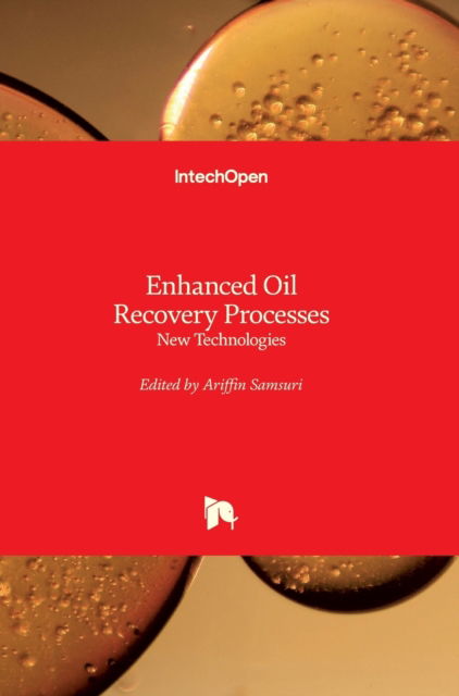 Cover for Ariffin Samsuri · Enhanced Oil Recovery Processes (Hardcover Book) (2019)