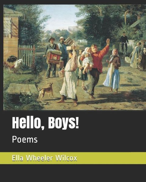 Cover for Ella Wheeler Wilcox · Hello, Boys! (Paperback Bog) (2019)