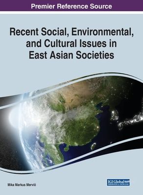 Cover for Recent Social, Environmental, and Cultural Issues in East Asian Societies (Innbunden bok) (2019)