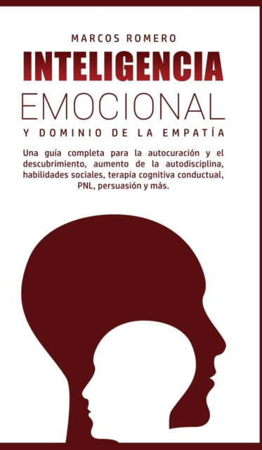 Cover for Marcos Romero · Inteligencia Emocional y Dominio de la Empatia (Inbunden Bok) (2020)