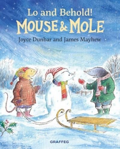 Cover for Joyce Dunbar · Mouse and Mole: Lo and Behold! (Paperback Book) (2022)