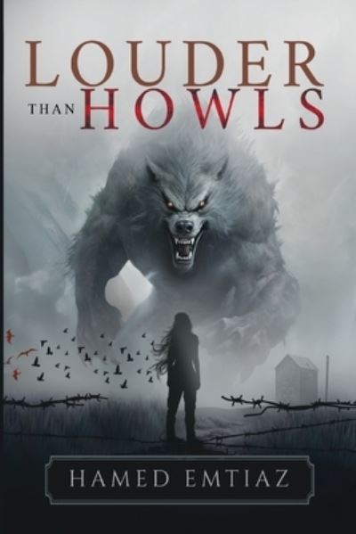 Cover for Hamed Emtiaz · Louder than Howls (Paperback Book) (2024)
