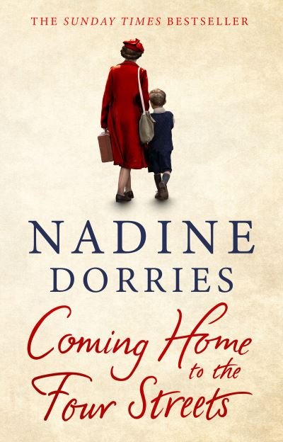 Cover for Nadine Dorries · Coming Home to the Four Streets (Pocketbok) (2021)