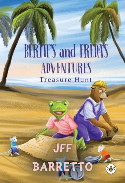 Cover for JFF Barretto · Bertie's and Freda's Adventures: Treasure Hunt (Pocketbok) (2021)